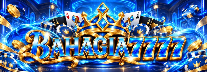 BAHAGIA7777: Memahami Langkah Saat Melakukan Daftar Slot